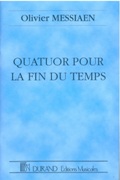 Quatuor Pour la Fin Du Temps : Pour Clarinette En Si Bémol, Violon, Violoncelle Et Piano (1941).