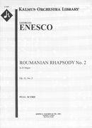 Roumanian Rhapsody No. 2 In D Major, Op. 11 No. 2.