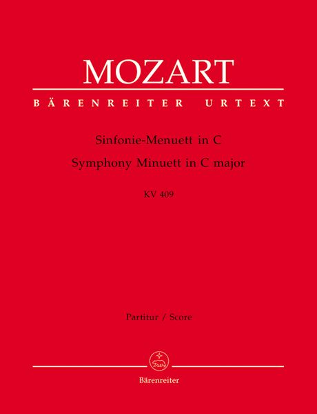Symphony-Minuett In C Major, K. 409 : For Orchestra / edited by Wolfgang Plath.