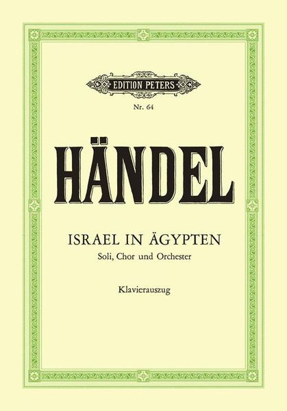 Israel In Egypten : Oratorium In 2 Teilen.