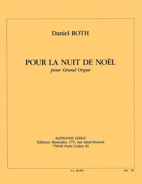 Pour la Nuit De Noel : Pour Grand Orgue.