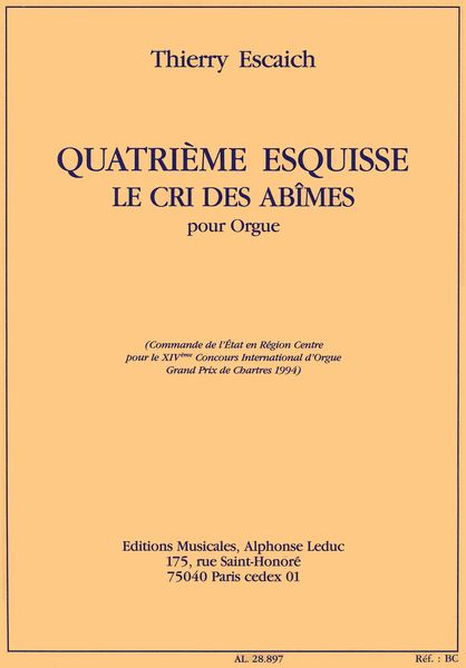 Quatrieme Esquisse - le Cri Des Abimes : Pour Orgue.