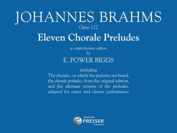 Eleven Chorale Preludes, Op. 122.