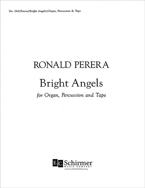Bright Angels : For Organ, Percussion, and Tape.