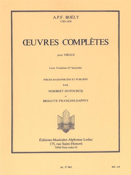 Oeuvres Completes : Pour Orgue - Book 3, Part 2.