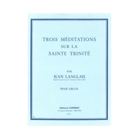Three Meditations On The Saint Trinity : For Organ.
