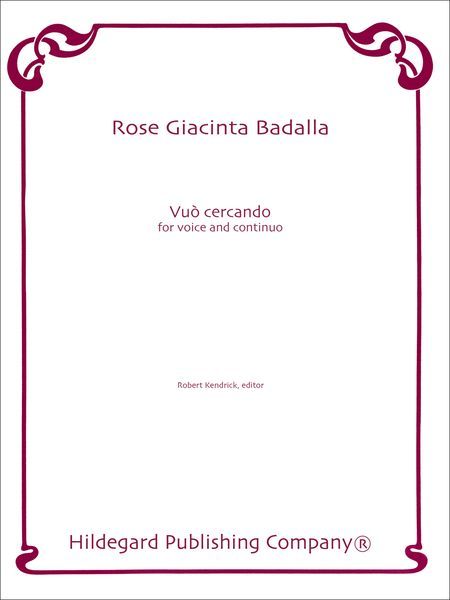 Vuo Cercando : For Voice & Continuo / edited by Robert Kendrick.