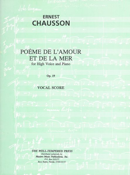 Poeme De L'Amour Et De la Mer, Op. 19 : For High Voice and Piano.