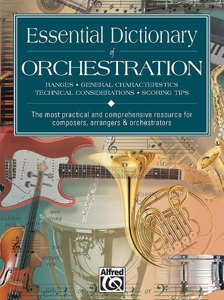 Essential Dictionary Of Orchestration.