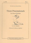 Three Processionals : For Brass Quintet.