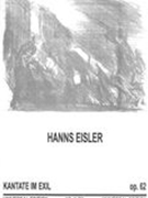 Kantate Im Exil ; Man Lebt Vom Einen Tag Zu Dem Andern, Op.62.