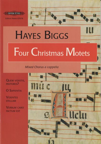 Four Christmas Motets : For Mixed Chorus A Cappella (1996).