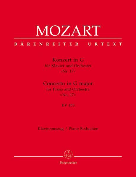 Concerto No. 17 In G Major : For Piano and Orchestra, K. 453 - Piano reduction.