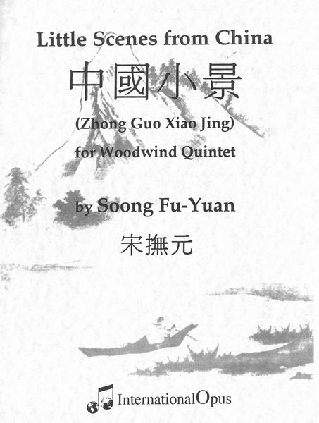 Little Scenes From China : For Woodwind Quintet.