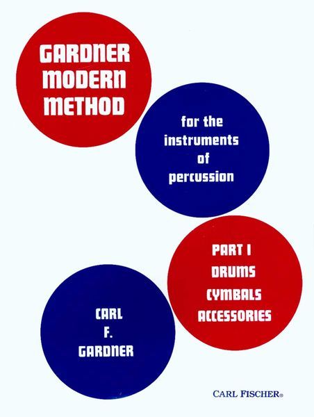 Modern Method For Instruments of Percusson, Book 1 : Drums, Cymbals & Accessories.