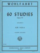 Sixty Studies, Op. 45 : For Viola - Vol. 2 / Ed. by Joseph Vieland.