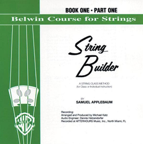 Belwin String Builder, Vol. 1/Part 1 : CD Accompaniment.