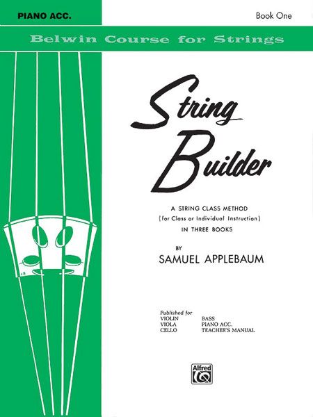 Belwin String Builder, Vol. 1 : Piano Accompaniment, For Violin, Viola, Cello Or Bass.