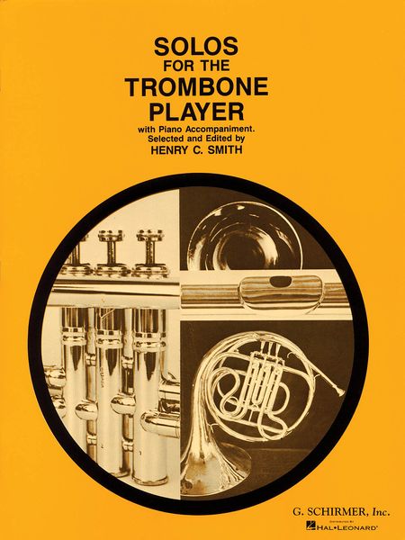 Solos For The Trombone Player With Piano Accompaniment.