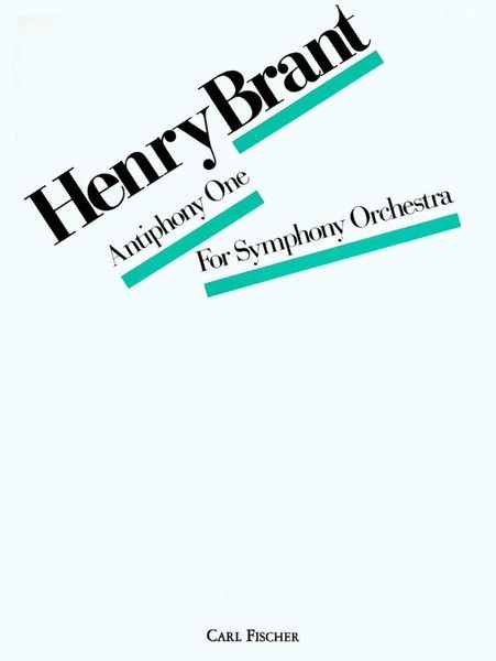 Antiphony One : For Orchestra and Optional Chorus.