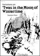 Variations On 'Twas In The Moon Of Wintertime : For Piano.