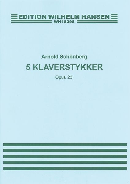 Five Piano Pieces, Op. 23 : For Piano.