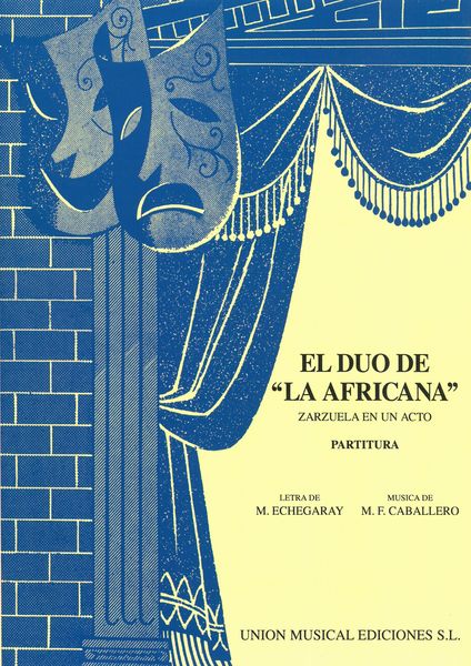 Duo De la Africana : Zarzuela En Un Acto.