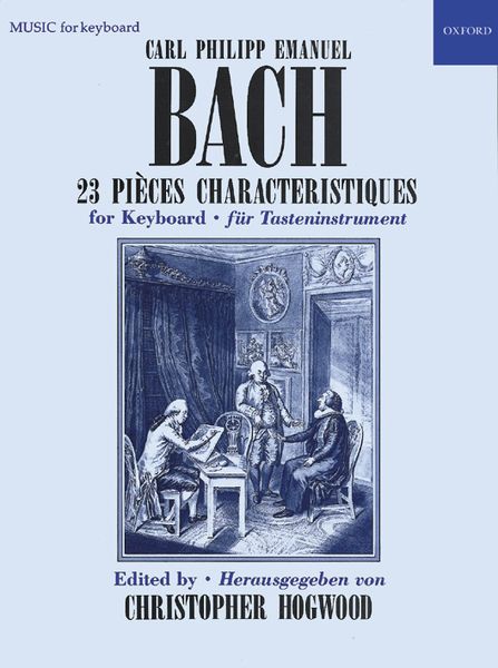 23 Pieces Characterisriques : For Keyboard / Ed. by Christopher Hogwood.