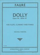 Dolly, Op. 56 : For Flute, Clarinet and Piano / transcribed and edited by Michael Webster.