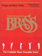 Porgy and Bess Suite : For Brass Quintet.