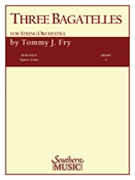 Three Bagatelles : For String Orchestra.
