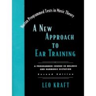 New Approach To Ear Training : A Programmed Course In Melodic & Harmonic Dictation, 2nd Ed.
