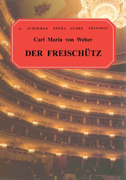 Der Freischütz.