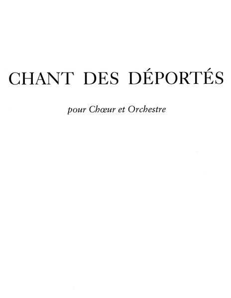 Chant Des Déportés : Pour Choeur Et Orchestre (1945).
