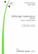 Wildunger Liederzyklus : For Mezzosoprano and Piano - Bd. I : Ingrids Lieder.