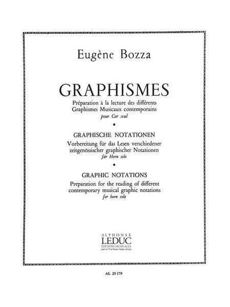 Graphismes - Preparation A la Lecture Des Differents Graphismes Musicaux Contemporains : Solo Horn.