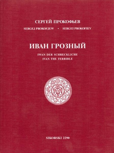 Ivan The Terrible, Op. 116 : Music To Sergei Eisenstein's Film.
