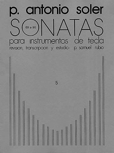 Sonatas, Tomo 5 Nos. 69-90 : Para Instrumentos De Tecla / Rev. by P. Samuel Rubio.