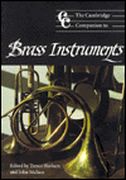 Cambridge Companion To Brass Instruments / Ed. by Trevor Herbert & John Wallace.