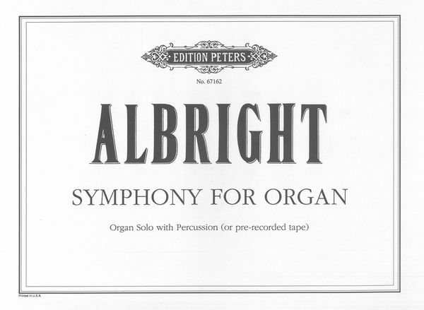 Symphony For Organ With Percussion (Or Pre-Recorded Tape) (1986).