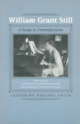 William Grant Still : A Study In Contradictions.