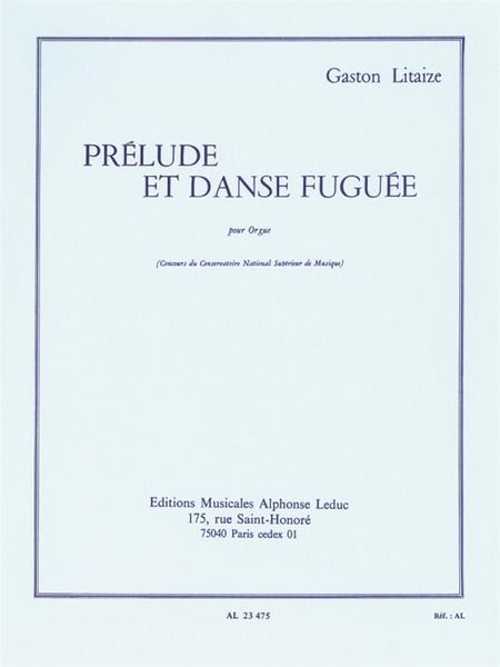 Prelude Et Danse Fuguee : Pour Orgue.