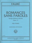 Songs Without Words = Romances Sans Paroles, Op. 17 : For Piano.