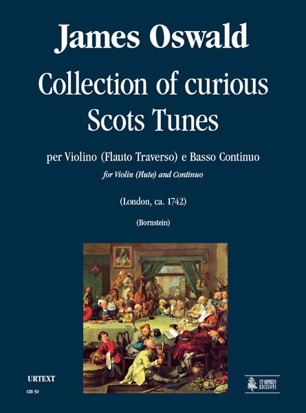 Collection Of Curious Scots Tunes : For Violin Or Flute and Basso Continuo (London, Ca. 1742).
