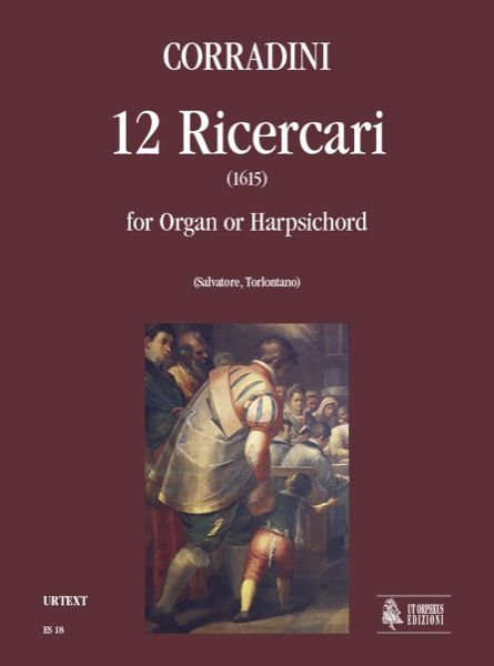 Ricercari (12) : For Organ Or Harpsichord (1615) / edited by D. Salvatore & G. Torlontano.