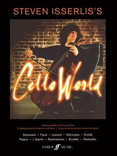Steven Isserlis's Cello World : 10 Concert Works For Cello & Piano.