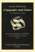 4 Epigraphe Nach Escher, Op. 35 = 4 Epigraphs After Escher : For Viola, Heckelphone & Piano.