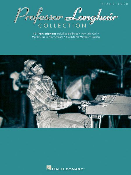 Professor Longhair Collection : For Piano Solo.