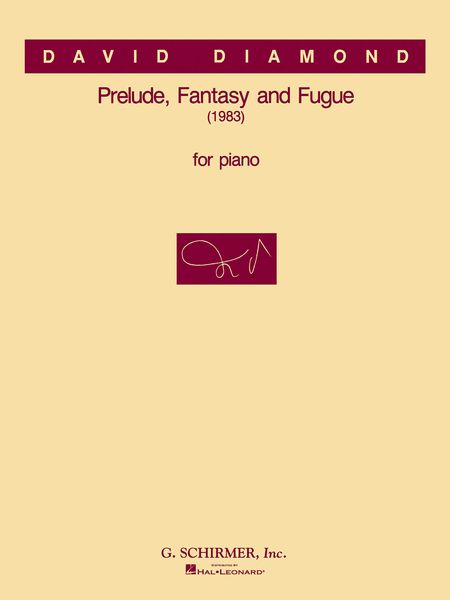 Prelude, Fantasy, And Fugue : For Piano.