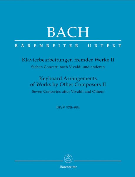 Keyboard Arrangements Of Works by Other Composers, II : BWV 978-984.